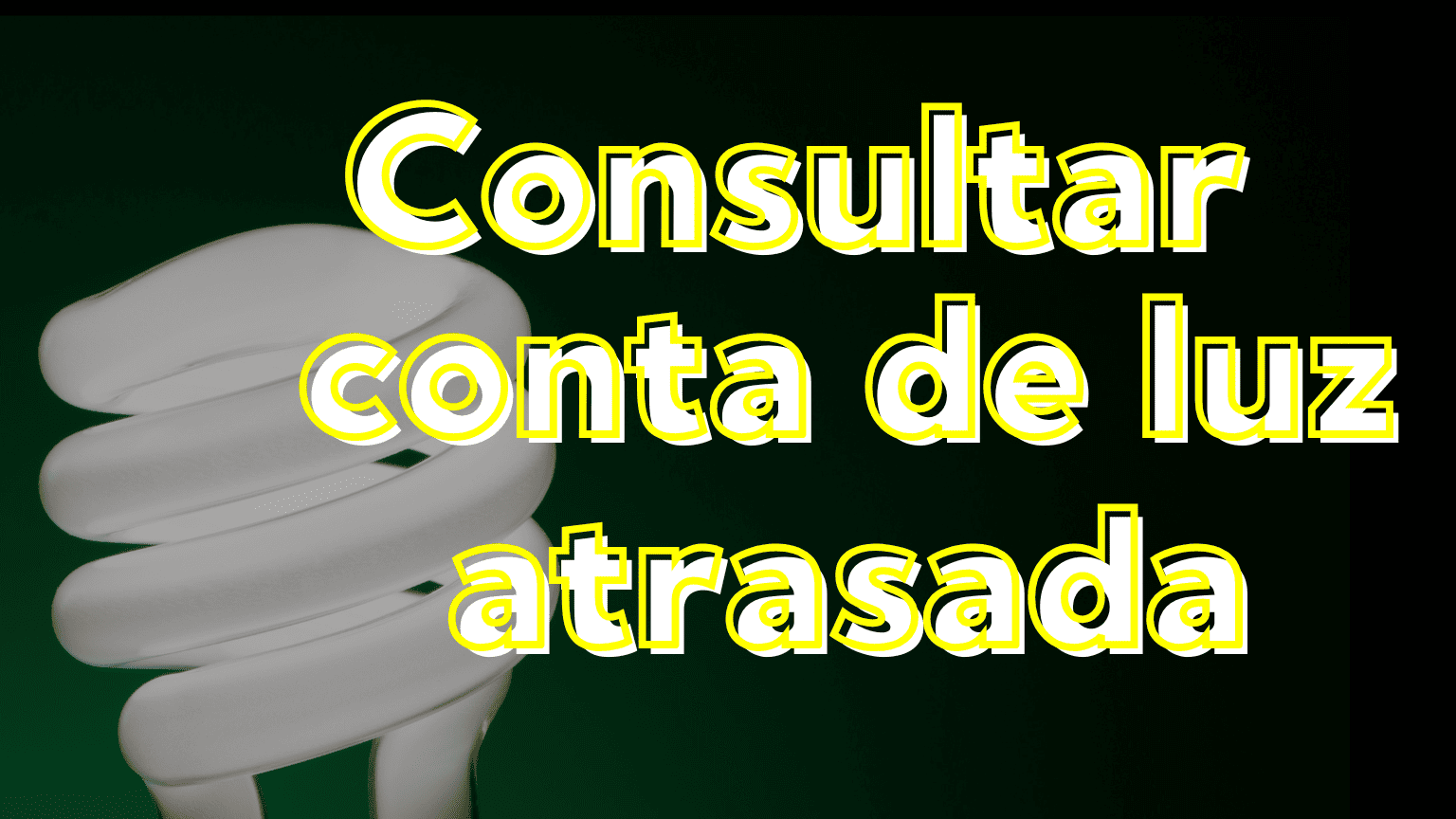 Como consultar conta de luz atrasada?