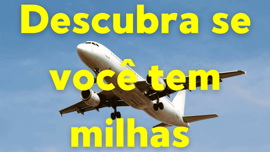 Como saber se tenho milhas