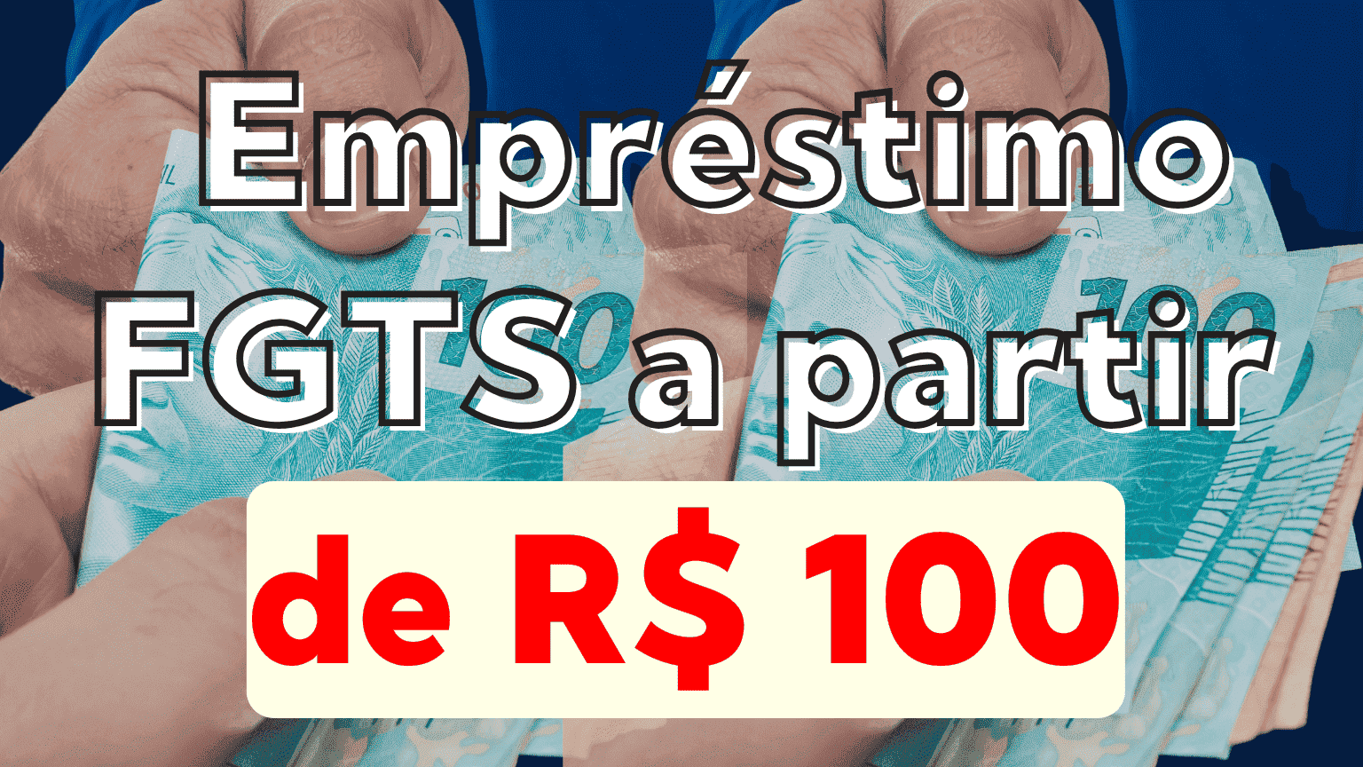 Empréstimo FGTS a partir de 100 reais, é possível?