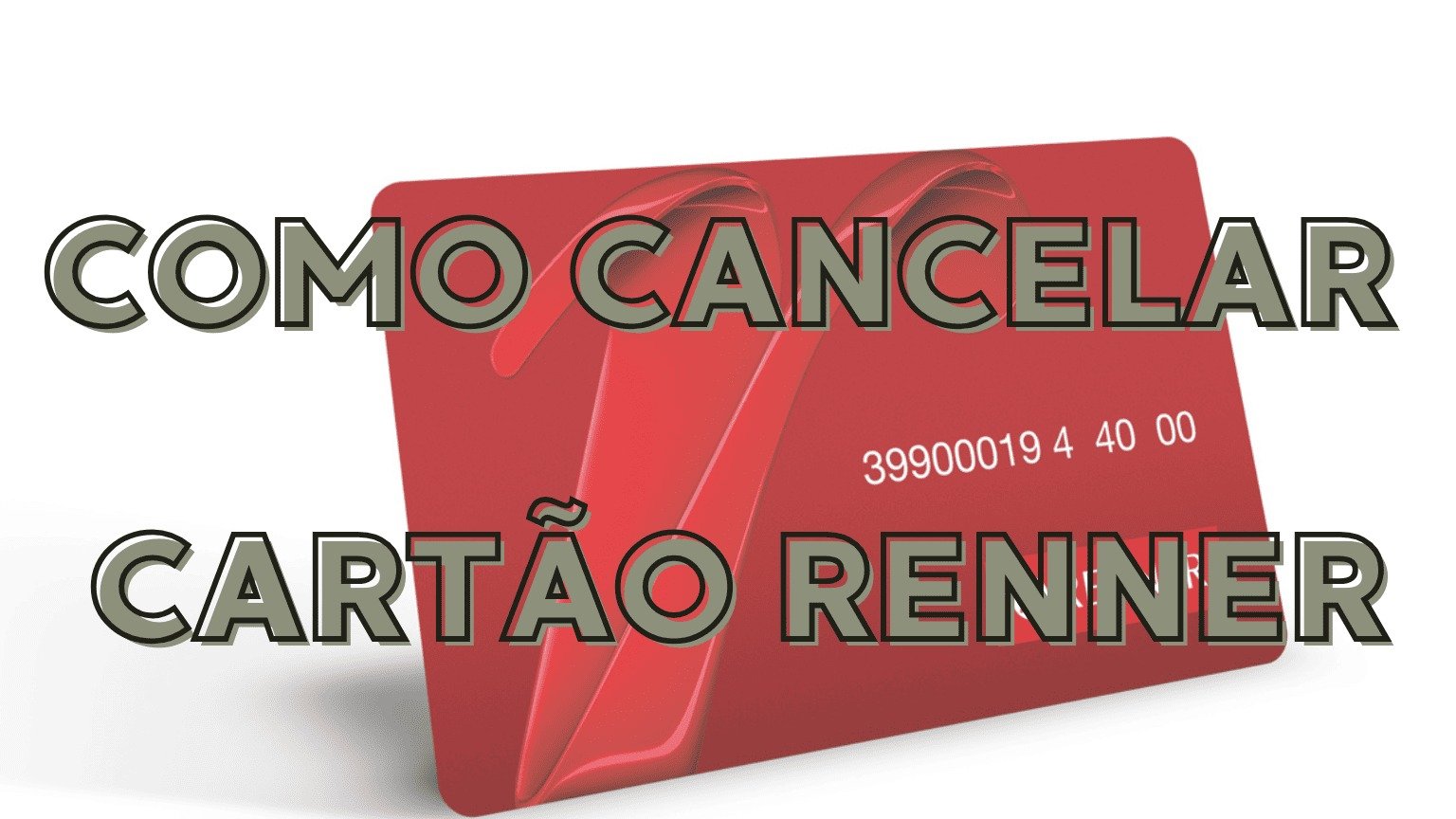 Como cancelar o cartão Renner? Passo a passo!