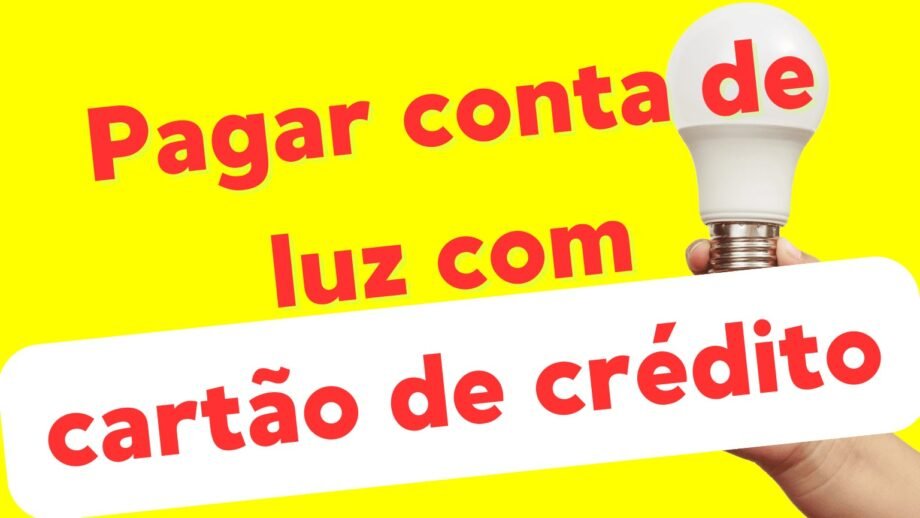 Aprenda a pagar conta de luz com cartão de crédito!