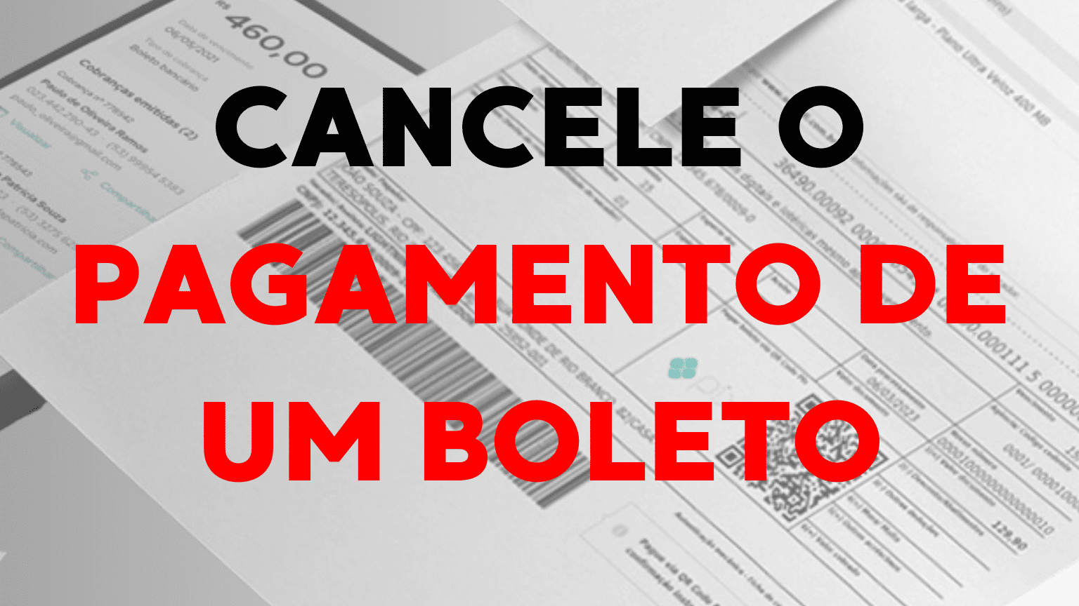 Como cancelar pagamento de um boleto? Aprenda!