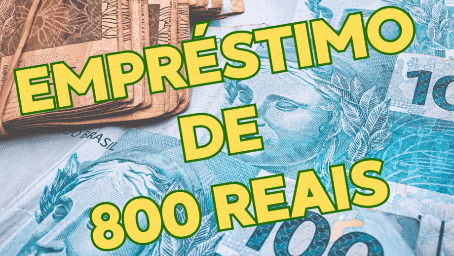empréstimo de 800 reais