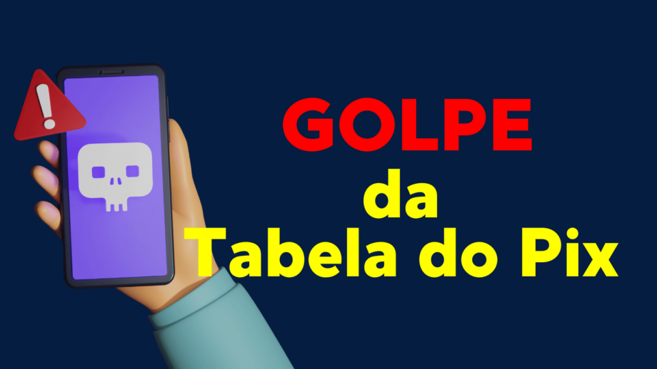 golpe da tabela do pix