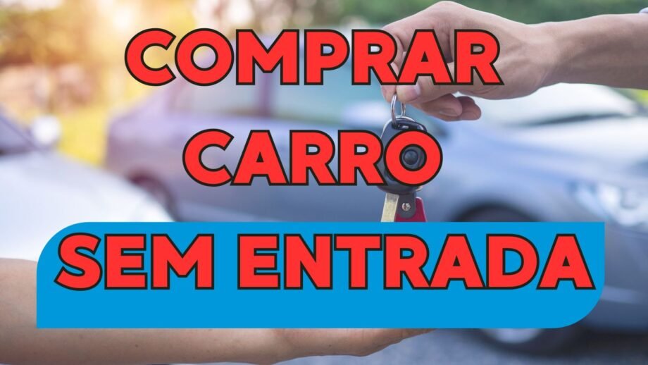 Comprar carro sem entrada