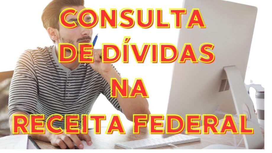 Como consultar dívida na Receita Federal