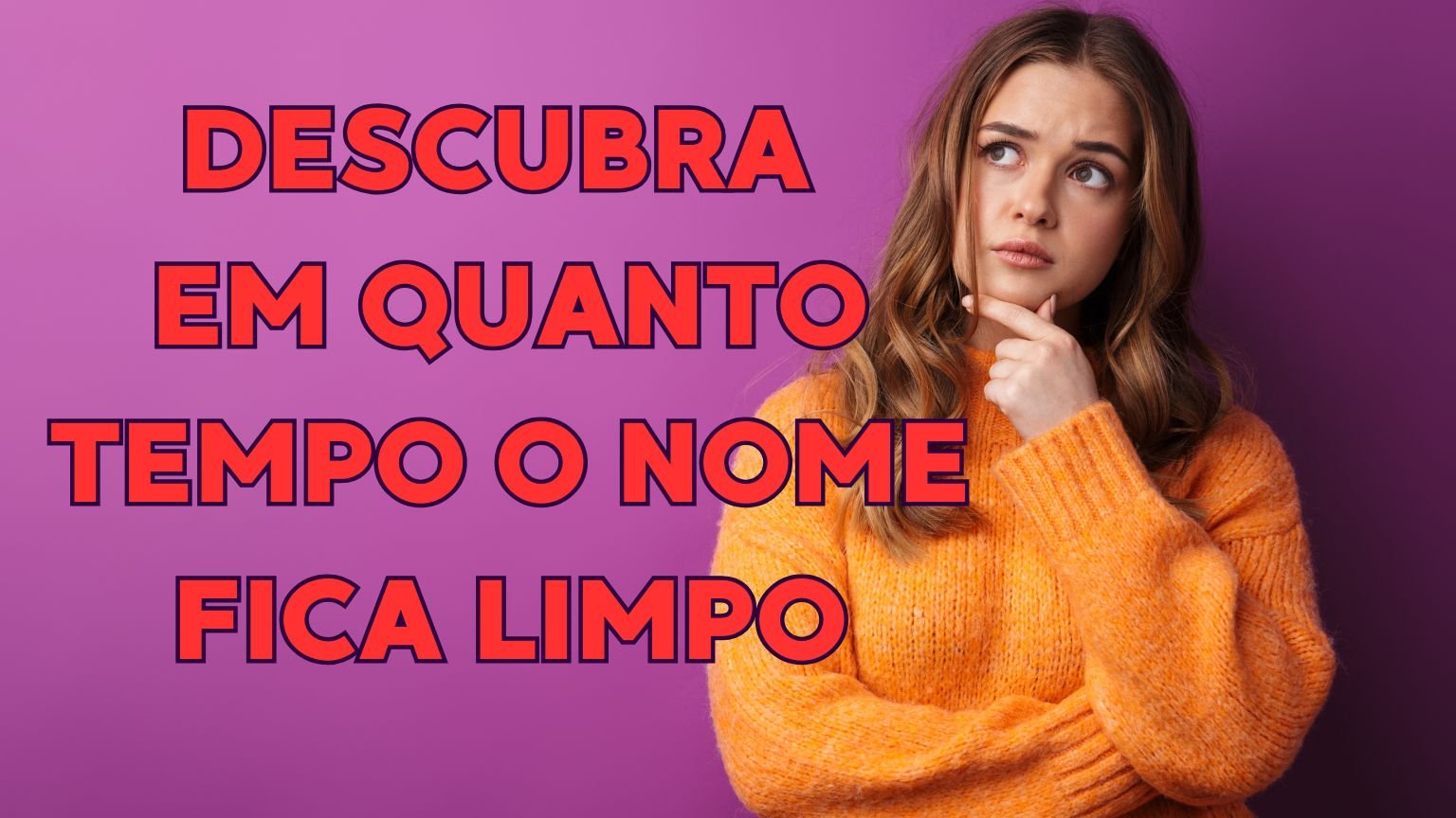 Em quanto tempo o nome fica limpo?