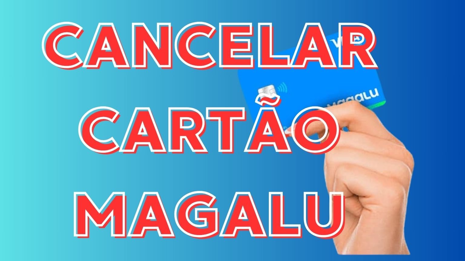Como cancelar cartão Magalu? Passo a passo!