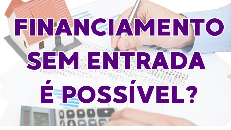 FINANCIAMENTO SEM ENTRADA